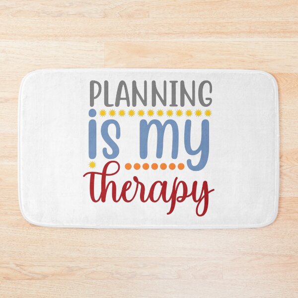 Item preview, Planning Is My Therapy designed and sold by Gevover.