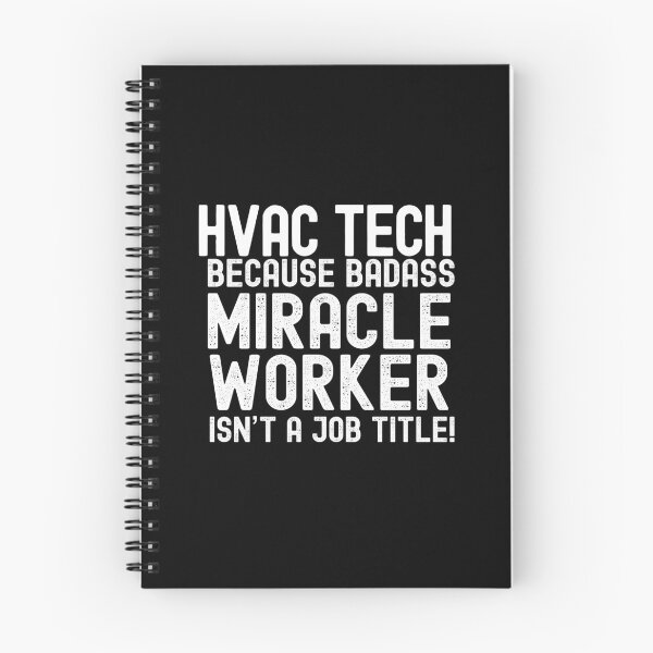 Item preview, HVAC Tech Because Badass Miracle Worker Is Not A Job Title! designed and sold by TeesYouWant.