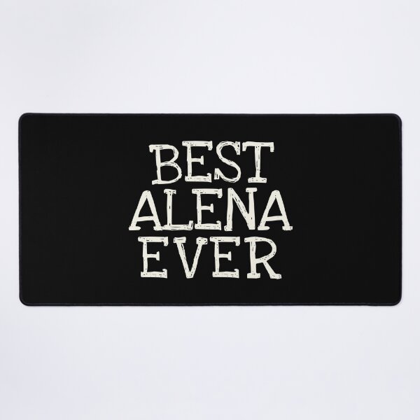Item preview, Best Alena Ever Funny Personalized Name designed and sold by MariosNydras.