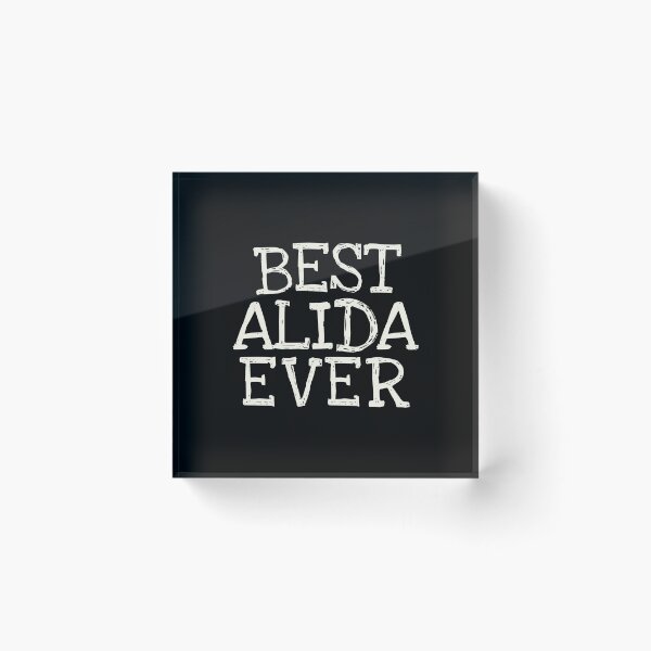 Item preview, Best Alida Ever Funny Personalized Name designed and sold by MariosNydras.
