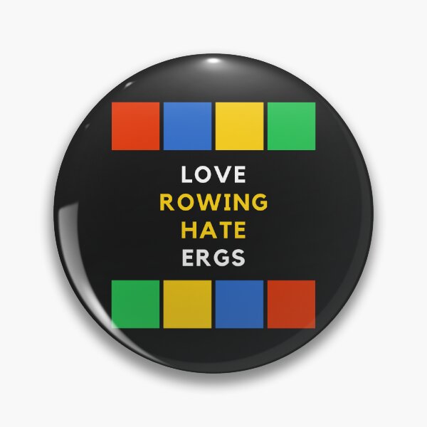 Item preview, Love Rowing Hate Ergs designed and sold by byrne-ma.
