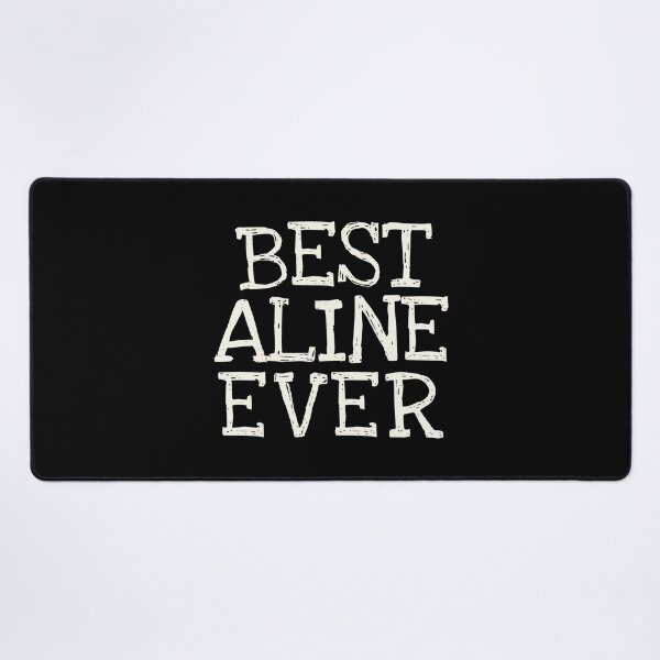 Item preview, Best Aline Ever Funny Personalized Name designed and sold by MariosNydras.