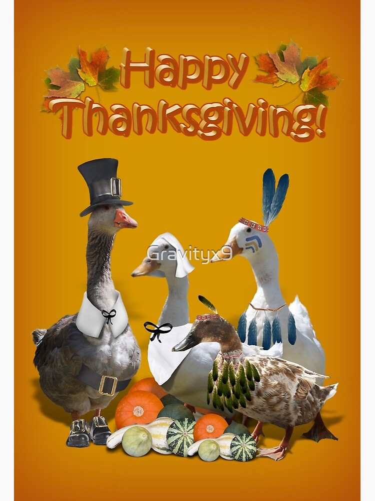 Happy Thanksgiving From Ducks And Geese Greeting Card By Gravityx9 Redbubble