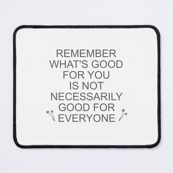 Item preview, Remember what's good for you designed and sold by Politics-Corner.