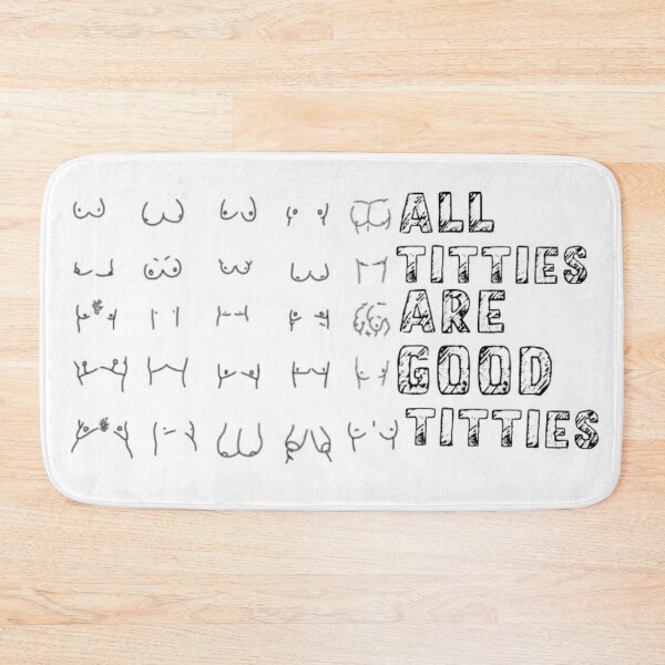 Item preview, all titties are good titties  designed and sold by Sam Schneble.