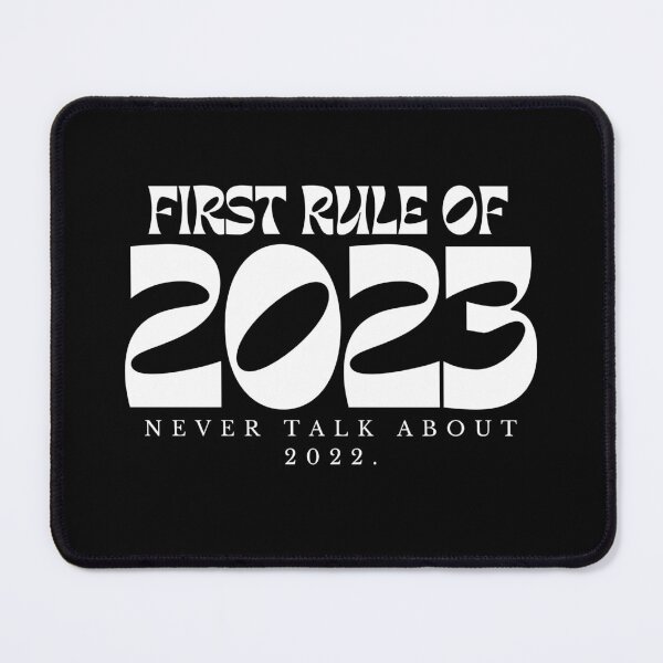 Item preview, First Rule Of 2023 Never Talk about 2022/ New Years / New Years Party/ Christmas Happy New Year / Matching designed and sold by Alexa5454.