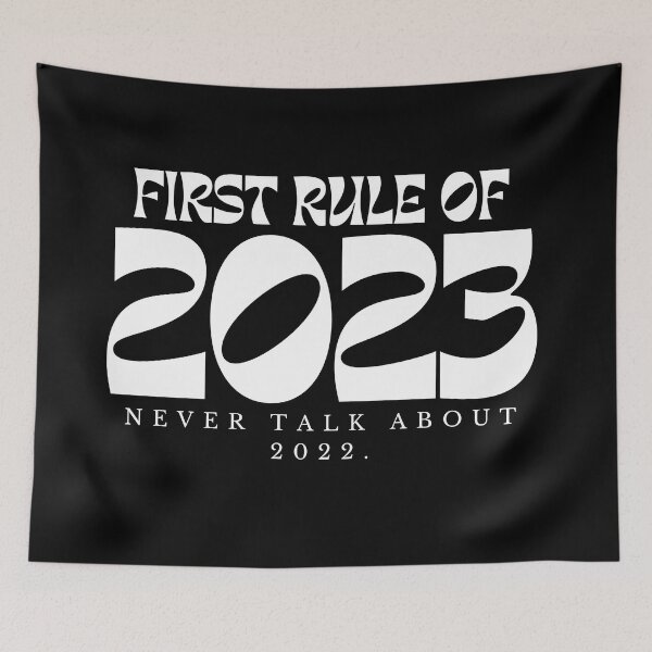 Item preview, First Rule Of 2023 Never Talk about 2022/ New Years / New Years Party/ Christmas Happy New Year / Matching designed and sold by Alexa5454.