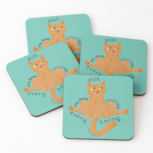 Item preview, Psst, guess what? Your cat's butt touches everything designed and sold by waywardfoxkit.
