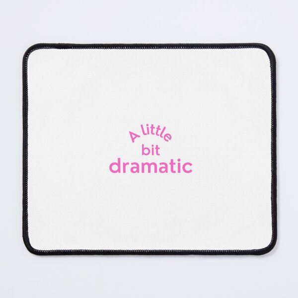Item preview, A little bit dramatic designed and sold by dattbeetch.