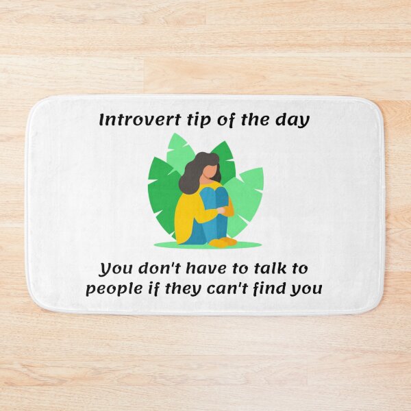 Item preview, Introvert tip of the day. you don't have to talk to people if they can't find you - funny designed and sold by PellSilversmith.