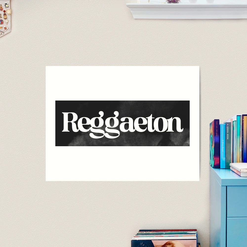 Reggaeton is life 