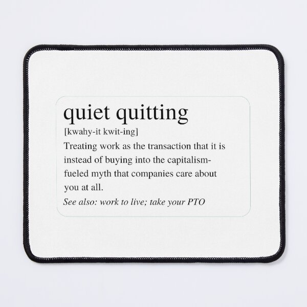 Item preview, Quiet Quitting Definition Anti-Capitalism designed and sold by AllVibesWelcome.