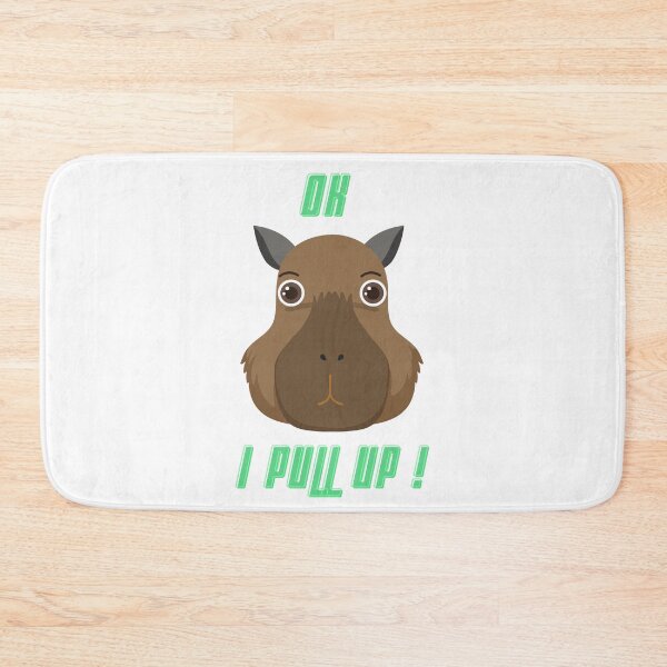 Item preview, OK I PULL UP CAPYBARA designed and sold by mrelax57700.
