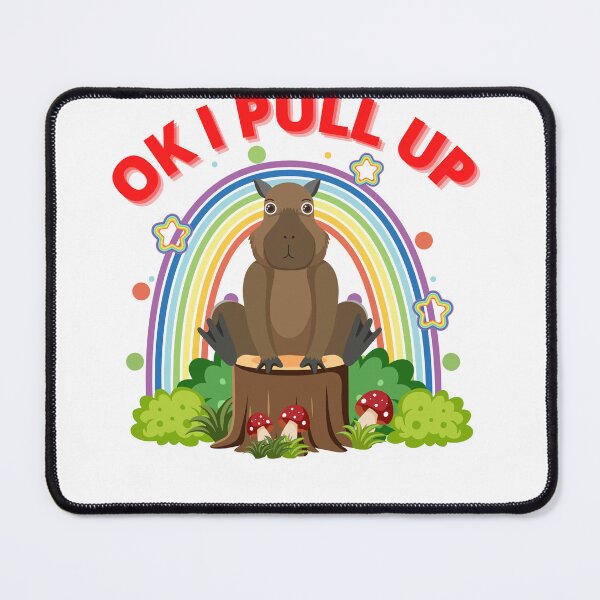 Item preview, OK I PULL UP CAPYBARA designed and sold by mrelax57700.