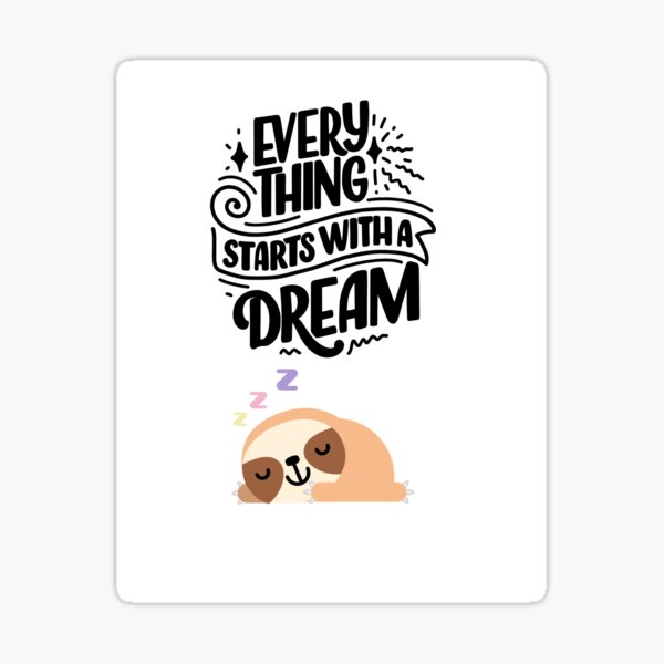 dream-to-get-new-ideas-sticker-for-sale-by-sohoogfx-redbubble