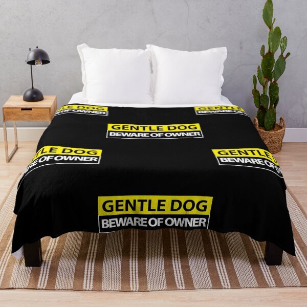 Item preview, Gentle Dog Beware Of Owner designed and sold by Gonkpoke.