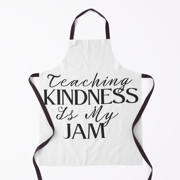 Item preview, Teaching Kindness Is My Jam designed and sold by ImaginedCo.