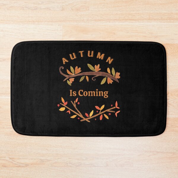 Item preview, Autumn Is Coming - Funny and Cute T-Shirts Quotes designed and sold by Designspot2020.