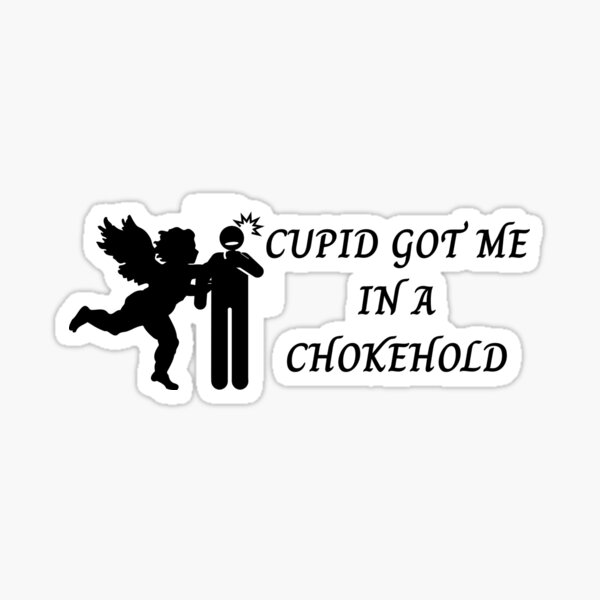 "Cupid's Chokehold" Sticker for Sale by toastgraphics | Redbubble