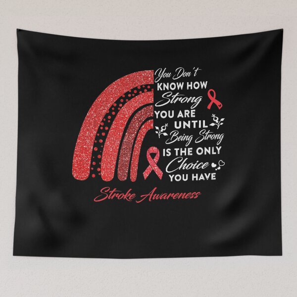 Item preview, You Don't Know How Strong You Are Rainbow Stroke Awareness designed and sold by Gillosina.