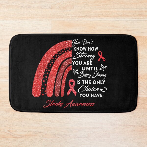 Item preview, You Don't Know How Strong You Are Rainbow Stroke Awareness designed and sold by Gillosina.