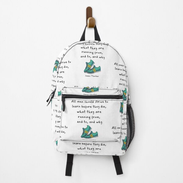 Item preview, All men should strive to learn before they die, what they are running from, and to, and why. James Thurber designed and sold by LifeWisdom.
