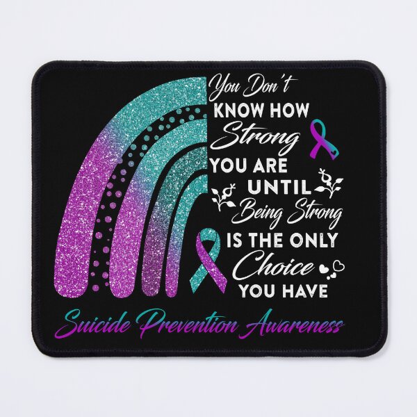 Item preview, You Don't Know How Strong You Are Rainbow Suicide Prevention Awareness designed and sold by Gillosina.
