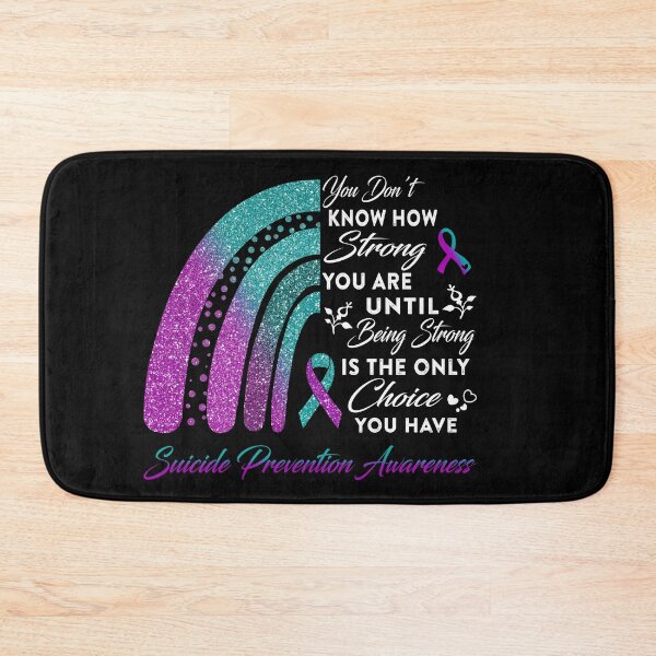 Item preview, You Don't Know How Strong You Are Rainbow Suicide Prevention Awareness designed and sold by Gillosina.