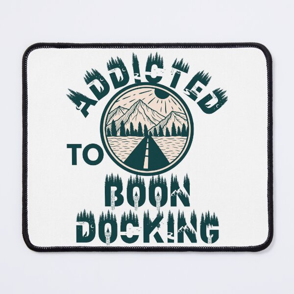 Item preview, Addicted to boondocking designed and sold by movie-popcorn.