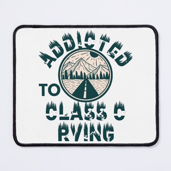 Item preview, Addicted to class c rving designed and sold by movie-popcorn.