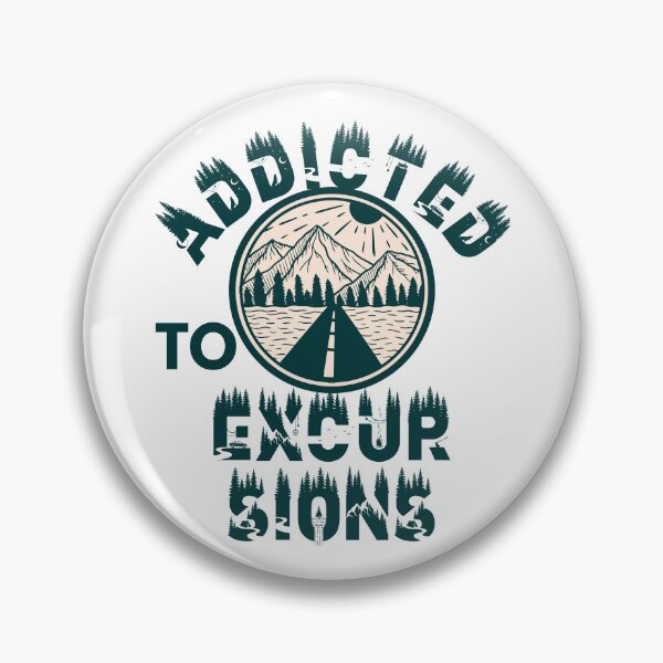 Item preview, Addicted to excursions designed and sold by movie-popcorn.