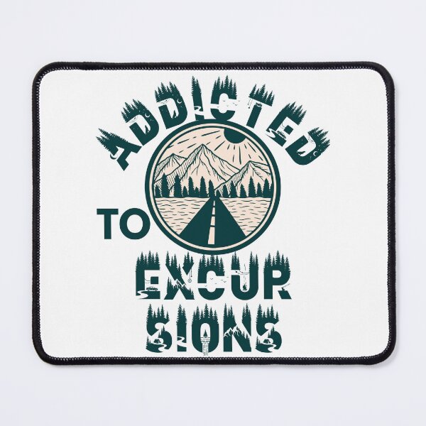 Item preview, Addicted to excursions designed and sold by movie-popcorn.