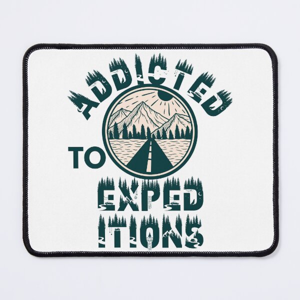 Item preview, Addicted to expeditions designed and sold by movie-popcorn.