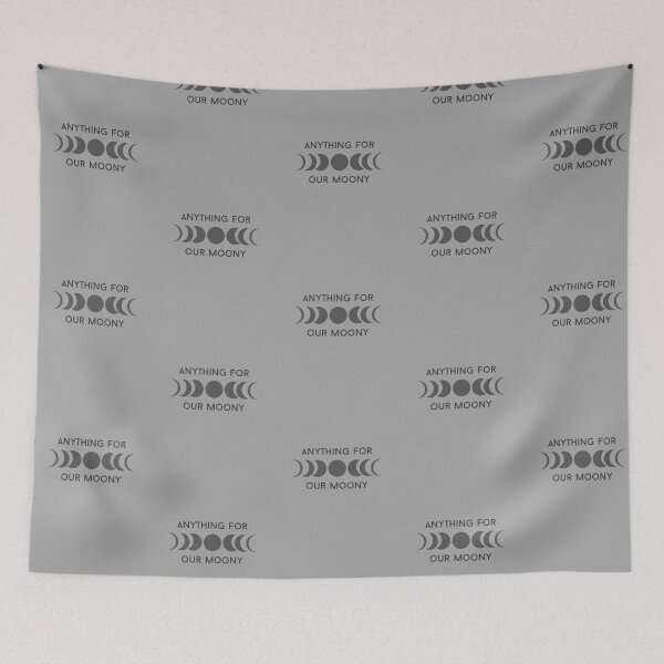 Item preview, Anything for our Moony designed and sold by ThePureAudacity.