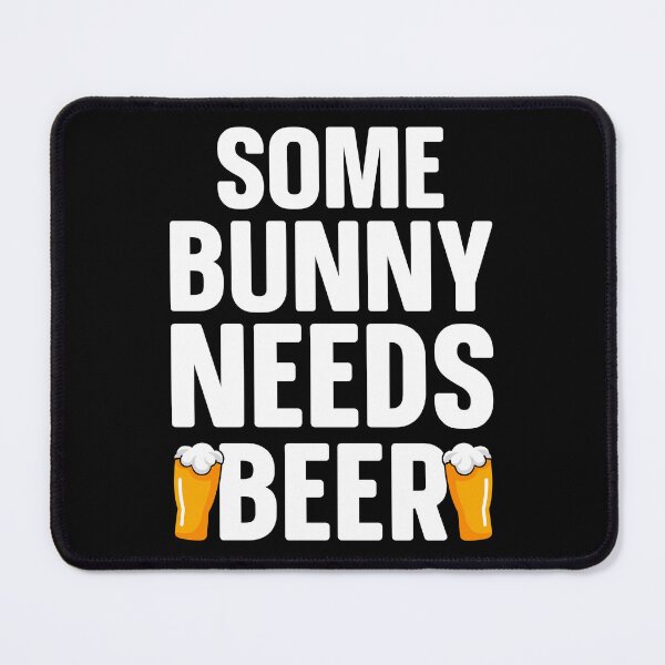 Item preview, Some Bunny Needs Beer Alcohol Drinker Adults designed and sold by haselshirt.