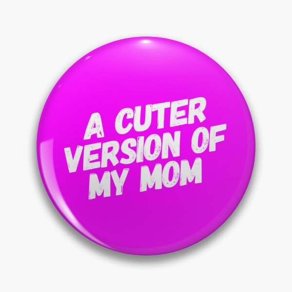 Item preview, A cuter version of my mom designed and sold by funnytshirtco.