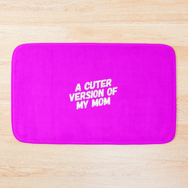 Item preview, A cuter version of my mom designed and sold by funnytshirtco.