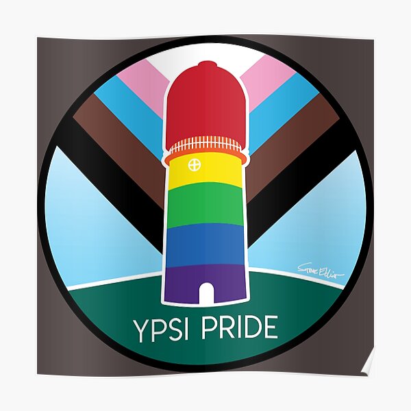 "Ypsi Pride!" Poster for Sale by SteveElliott Redbubble