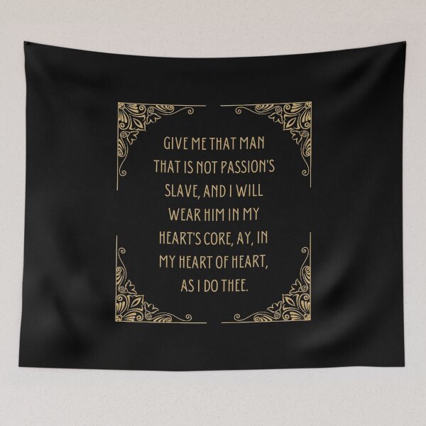 Item preview, Cita de Shakespeare de Hamlet - Dame ese hombre Que no sea esclavo de la pasión, y lo llevaré En el centro de mi corazón, sí, en el corazón de mi corazón, Como lo hago contigo. designed and sold by violet-hope.