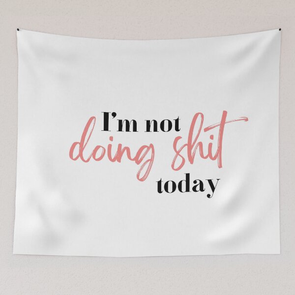 Item preview, I'm not doing shit today | black and pink designed and sold by LazyCho.