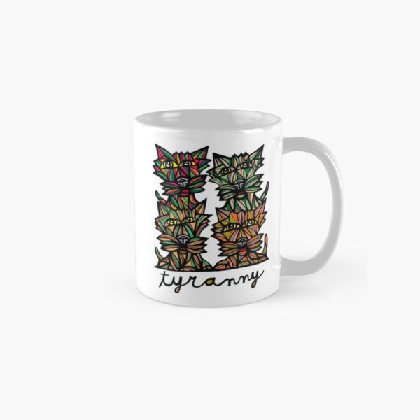 "Tyranny" Classic Mug