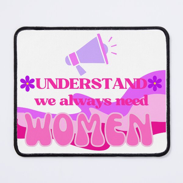 Item preview, Understand That We Always Need Women- Purple designed and sold by PurpleNotebook.