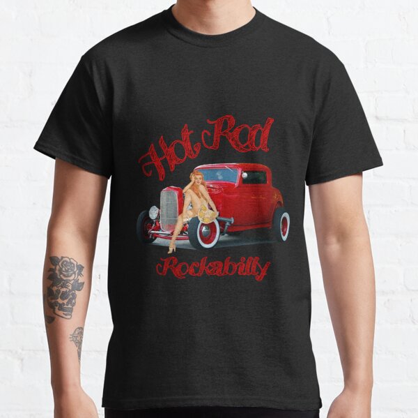 Rockabilly Hotrod T-Shirts for Sale