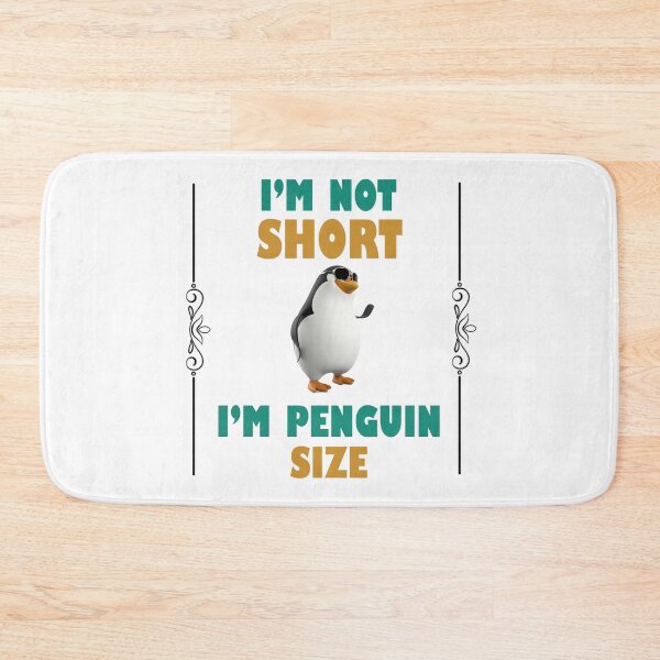Item preview, I'm Not Short I'm Penguin Size cute and happy short people  designed and sold by Rami Khalifah.