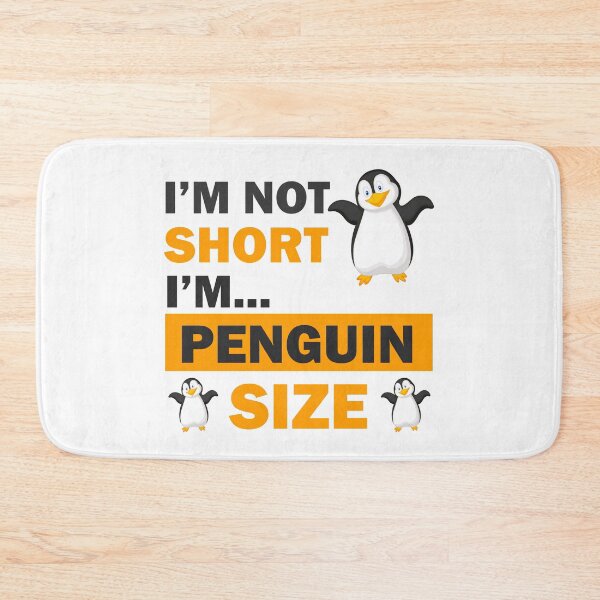 Item preview, I'm Not Short I'm Penguin Size cute and happy short people  designed and sold by Rami Khalifah.