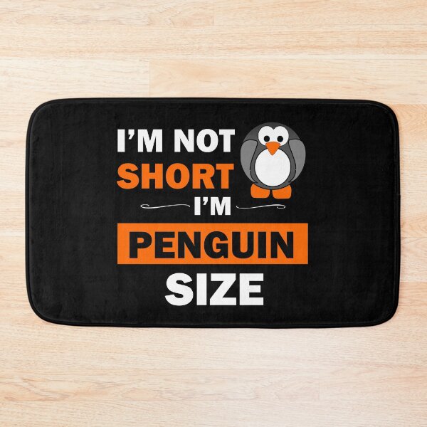 Item preview, I'm Not Short I'm Penguin Size cute and happy short people  designed and sold by Rami Khalifah.