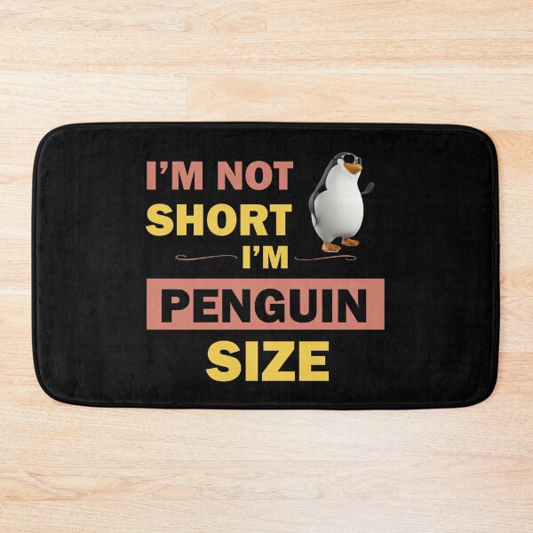 Item preview, I'm Not Short I'm Penguin Size cute and happy short people  designed and sold by Rami Khalifah.