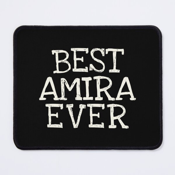 Item preview, Best Amira Ever Funny Personalized Name designed and sold by MariosNydras.
