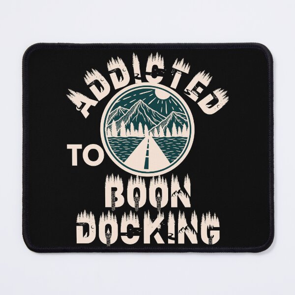 Item preview, Addicted to boondocking designed and sold by movie-popcorn.