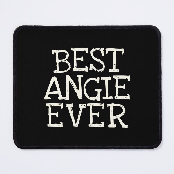 Item preview, Best Angie Ever Funny Personalized Name designed and sold by MariosNydras.